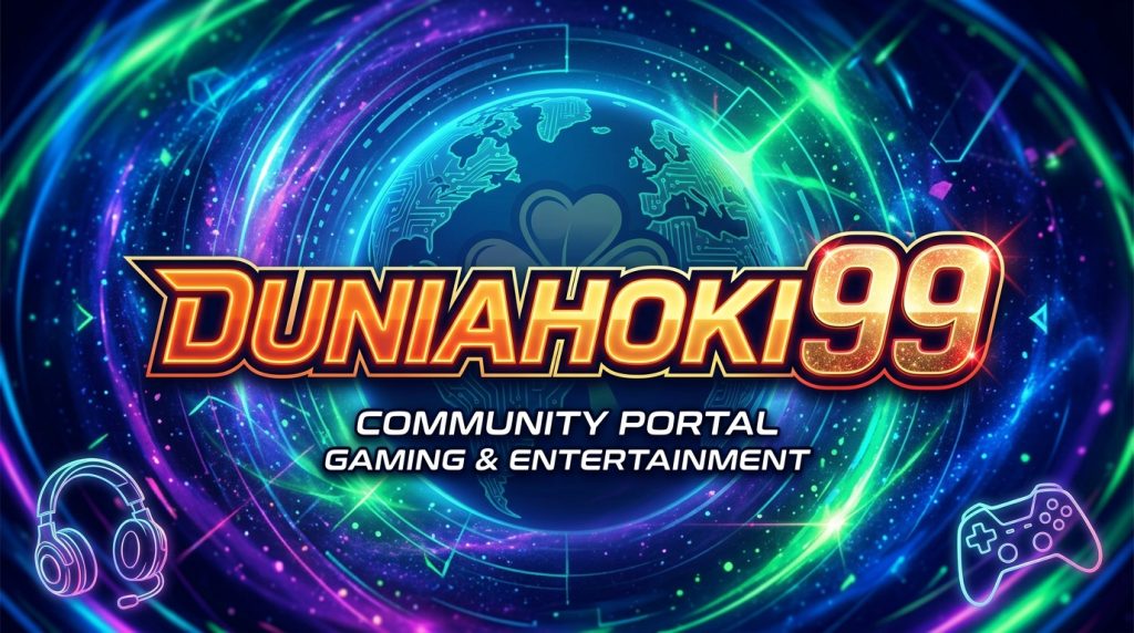 Duniahoki99: Platform Digital Modern yang Menghadirkan Pengalaman Hiburan Online Berkualitas